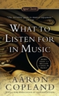 What to Listen For in Music - eBook