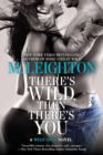 There's Wild, Then There's You - eBook