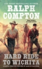 Ralph Compton Hard Ride to Wichita - eBook