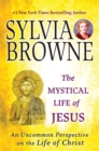 Mystical Life of Jesus - eBook