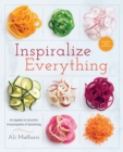 Inspiralize Everything - eBook