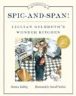 Spic-and-span! : Lillian Gilbreth's Wonder Kitchen - Book