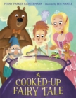 A Cooked-Up Fairy Tale - Book