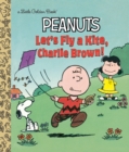 Let's Fly a Kite, Charlie Brown! (Peanuts) - Book