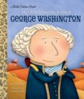 My Little Golden Book About George Washington - Book