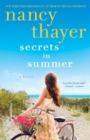 Secrets in Summer : A Novel - Book