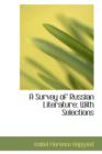 A Survey of Russian Literature : With Selections - Book