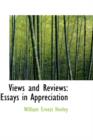 Views and Reviews : Essays in Appreciation - Book
