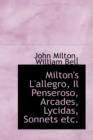 Milton's L'Allegro, Il Penseroso, Arcades, Lycidas, Sonnets Etc. - Book