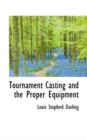 Tournament Casting and the Proper Equipment - Book
