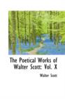The Poetical Works of Walter Scott : Vol. X - Book