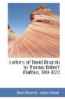 Letters of David Ricardo to Thomas Robert Malthus, 1810-1823 - Book