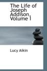 The Life of Joseph Addison, Volume I - Book