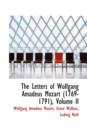 The Letters of Wolfgang Amadeus Mozart (1769-1791), Volume II - Book