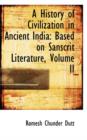 A History of Civilization in Ancient India : Based on Sanscrit Literature, Volume II - Book