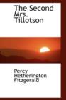 The Second Mrs. Tillotson - Book
