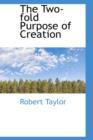 The Two-Fold Purpose of Creation - Book