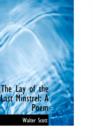 The Lay of the Last Minstrel : A Poem - Book