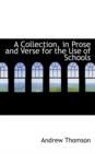 A Collection, in Prose and Verse for the Use of Schools - Book