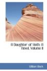 A Daughter of Heth : A Novel, Volume II - Book