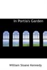 In Portia's Garden - Book
