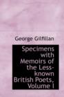 Specimens with Memoirs of the Less-Known British Poets, Volume I - Book