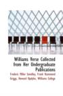Williams Verse Collected from Her Undergraduate Publications - Book