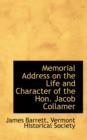 Memorial Address on the Life and Character of the Hon. Jacob Collamer - Book