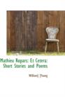 Mathieu Ropars : Et Cetera: Short Stories and Poems - Book