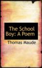 The School Boy : A Poem - Book