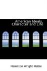 American Ideals, Character and Life - Book