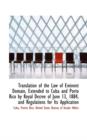 Translation of the Law of Eminent Domain, Extended to Cuba and Porto Rico by Royal Decree of June 13 - Book