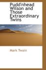 Puddnhead Wilson and Those Extraordinary Twins - Book