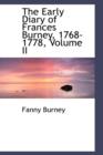 The Early Diary of Frances Burney, 1768-1778, Volume II - Book