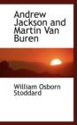 Andrew Jackson and Martin Van Buren - Book