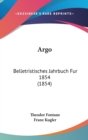 Argo : Belletristisches Jahrbuch Fur 1854 (1854) - Book