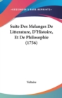 Suite Des Melanges De Litterature, D'Histoire, Et De Philosophie (1756) - Book