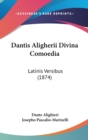 Dantis Aligherii Divina Comoedia : Latinis Versibus (1874) - Book