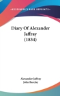 Diary Of Alexander Jaffray (1834) - Book