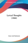 Lyrical Thoughts (1866) - Book
