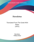Herodotus : Translated From The Greek With Notes (1831) - Book