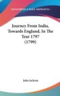 Journey From India, Towards England, In The Year 1797 (1799) - Book