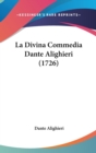 La Divina Commedia Dante Alighieri (1726) - Book