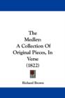 The Medley : A Collection Of Original Pieces, In Verse (1822) - Book