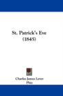St. Patrick's Eve (1845) - Book