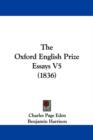 The Oxford English Prize Essays V5 (1836) - Book