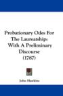 Probationary Odes For The Laureatship : With A Preliminary Discourse (1787) - Book