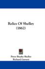 Relics Of Shelley (1862) - Book
