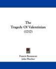 The Tragedy Of Valentinian (1717) - Book