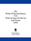 The Works Of Samuel Johnson V10 : With An Essay On His Life And Genius (1810) - Book